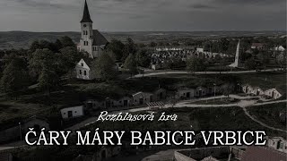 Čáry máry babice Vrbice  Rozhlasová hra SK [upl. by Adhamh]