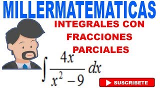 Integracion por fracciones parciales caso 1 Ejemplo 7 Millermatematicas [upl. by Eirrol]