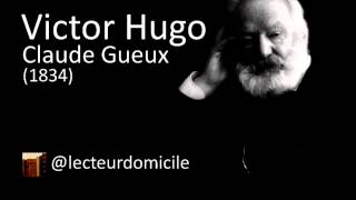 Victor Hugo  Claude Gueux  01 [upl. by Lauralee]