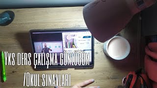 Yks ders çalışma günlüğüm Okul sınavları [upl. by Anayd]