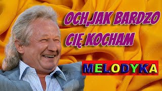 Och jak bardzo Cię kocham [upl. by Llertak]