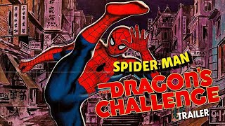 SpiderMan  The Dragons Challenge 1979  trailer [upl. by Darra]