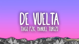 Tiago PZK Manuel Turizo  De Vuelta [upl. by Ecnaret]