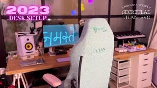 My 2023 Desk Setup feat Secretlab Titan Evo Chair  6 Months Later  Lesha [upl. by Ycul]