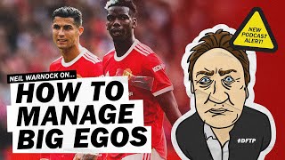 NEIL WARNOCK ON HOW TO MANAGE PLAYERS WITH BIG EGOS [upl. by Leunammi854]