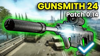 Gunsmith Part 24  Patch 014 Guide  Escape From Tarkov [upl. by Aicilehp107]