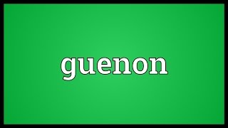 Guenon Meaning [upl. by Wanids]