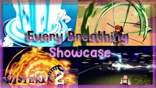 Every Single Breathing Showcase  Wisteria 2 [upl. by Ayama596]