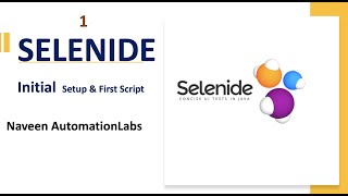 1  Selenide  Initial Setup and First Script [upl. by Brass]