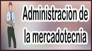 ¿Cuál es la ADMINISTRACIÓN de la MERCADOTECNIA 📈 5 FASES SUCESIVAS✔ [upl. by Onairda]