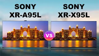 Sony Bravia XRA95L vs Sony Bravia XRX95L MiniLED TV  Review  A95L vs X95L [upl. by Ardnek546]