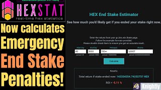 HEXSTAT NOW CALCULATES HEX COIN PENALTIES FOR EMERGENCY END STAKING [upl. by Akapol991]