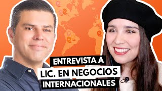 Antes y después de estudiar negocios internacionales 🌎🌟 Entrevista a Hanniel Lic en Negocios [upl. by Melanie922]