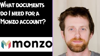 What documents do I need for a Monzo account [upl. by Citron]