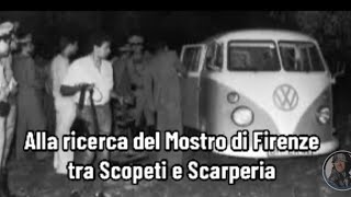 Alla ricerca del Mostro di Firenze tra Scopeti e Scarperia [upl. by Mehelhteb]