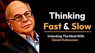 Thinking Fast and Slow by Daniel Kahneman [upl. by Fonsie196]