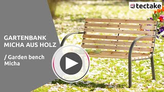 Produktvideo Gartenbank Micha aus Holz  tectake [upl. by Immat]