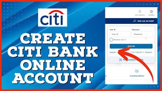 Citi Bank Sign Up How To OpenCreate New Citi Bank Account Online 2023 [upl. by Yornek493]