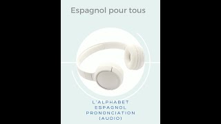 Lalphabet en espagnol Audio Prononciation lente et rapide  Spanish alphabet sound [upl. by Harima]