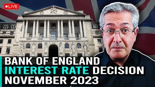 Bank of England Interest Rate Decision November 2023  My Take [upl. by Frodi]