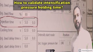 How to validate intensification pressure holding time  High Pressure Die Casting [upl. by Ahsitneuq]