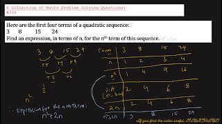 A Collection of Maths Problem Solving Questions239 N th term of a Quadratic Sequence [upl. by Lippold75]