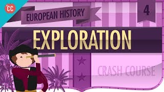 The Age of Exploration Crash Course European History 4 [upl. by Turne659]