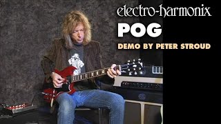 ElectroHarmonix POG Polyphonic Octave Generator Pedal Demo by Peter Stroud [upl. by Evadne]