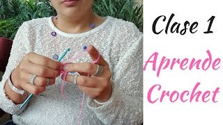 ⭕Cómo Aprender CROCHET  GANCHILLO desde Cero  Clase 1  PARA PRINCIPIANTES [upl. by Farland398]