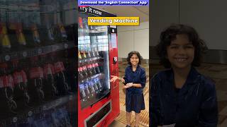 Vending Machine Vocabulary Kids English Speaking  Adi English Connection shorts [upl. by Haskel]