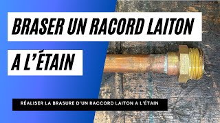 Comment braser un raccord laiton à létain [upl. by Wenoa104]