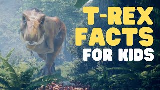 TRex Facts for Kids  All about the Tyrannosaurus Rex [upl. by Keli]