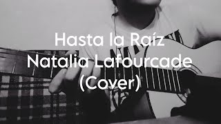 Hasta la Raíz  Cover Natalia Lafourcade [upl. by Petromilli]