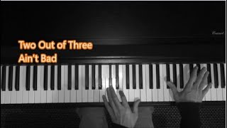 🎵 Two Out of Three Aint Bad 🎵  Meat Loaf  Piano Cover [upl. by Lashonda71]