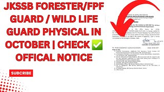 JKSSB FORESTERFPF GUARD  WILD LIFE GUARD PHYSICAL IN OCTOBER  CHECK ✅ OFFICAL NOTICE [upl. by Gerek]