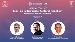 National Conclave 2024  Spiritual Dimension  Prof Sabir Shaikh  Dr Mickey Mehta  Fr Blany Pinto [upl. by Falkner]