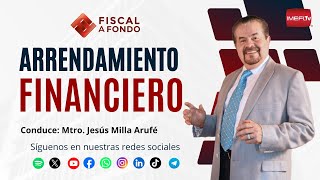 Arrendamiento Financiero  Fiscal a Fondo [upl. by Turk]