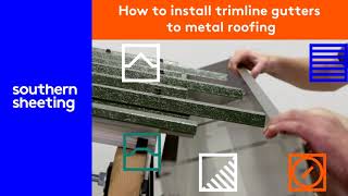 How to install trimline gutters to metal roofing [upl. by Gnanmos970]