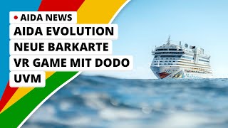 AIDA News AIDA Evolution Barkarte VR Game Kooperation mit Karls World Spa Awards [upl. by Adnert492]