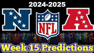 NFL Week 15 Game Predictions 2024 Predicting Every Matchup [upl. by Enelhtak]