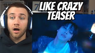 WOW 😮 지민 Jimin Like Crazy Official Teaser  REACTION [upl. by Babbette708]