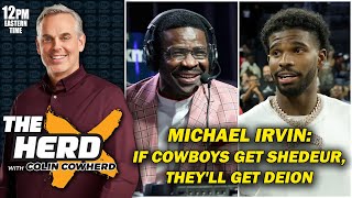 Michael Irvin  If Cowboys Can Draft Shedeur Sanders Theyll Get Deion as Coach  THE HERD [upl. by Berlyn725]