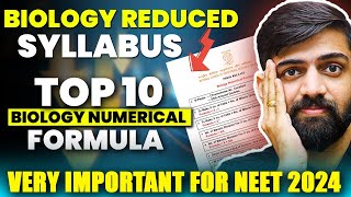 Top 10 Biology Numerical Formula For NEET  Biology Reduced Syllabus NEET  NEET 2024 Latest Update [upl. by Arakal]