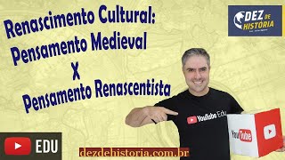 Renascimento cultural aula I pensamento medieval e pensamento renascentista [upl. by Hamburger]