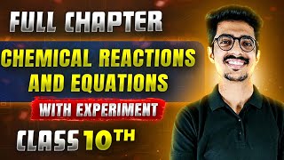 Chemical Reactions And Equations FULL CHAPTER  Class 10th Science  Chapter 1  Udaan [upl. by Farant]