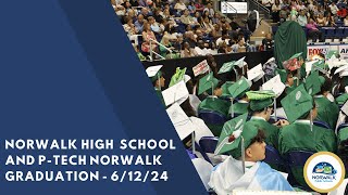 Norwalk High School  PTECHNorwalk Graduation  June 12 2024 [upl. by Fabien130]