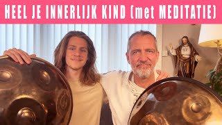 Innerlijk Kind meditatie met 13 belangrijke helende affirmaties [upl. by Oidualc]