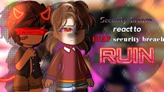 Security breach react to FNAF security breach RUIN cassie Fnaf its DK afton [upl. by Lener]