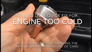 Engine too cold  Quick Fix Here amp Cheap Thermostat change [upl. by Neelyahs]