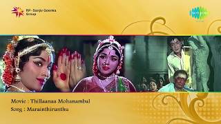 Marainthirunthu Paarkkum song  Thillaana Mohanambal [upl. by Duggan]